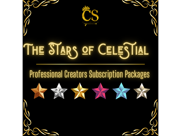 The Stars of Celestial - Professional Creators Subscription Packages 2025